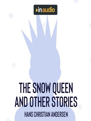 cover image of The Snow Queen and Other Stories